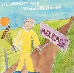 Vic Chesnutt : Merriment
